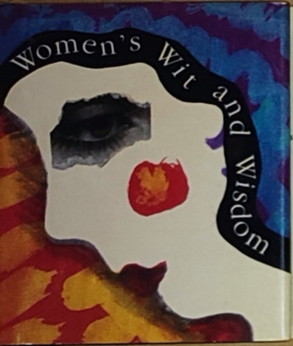 Women's Wit and Wisdom