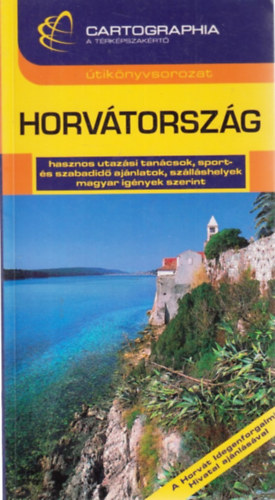 Horváth Tibor - Horvátország (Cartographia)