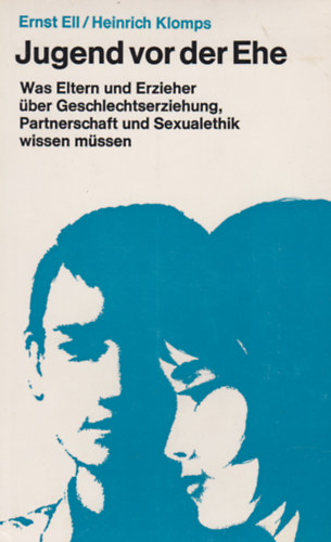 Ernst Ell, Heinrich Klomps - Jugend vor der Ehe