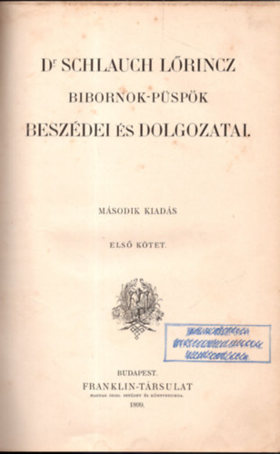 Dr. Schaluch Lrincz bibornok-pspk beszdei s dolgozatai I.