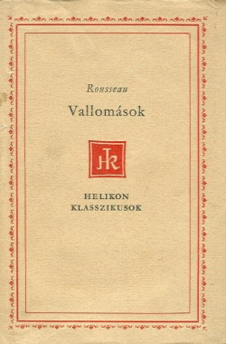 Jean-Jacques Rousseau - Vallom�sok
