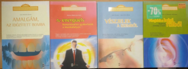 Alexander Hoffmann, Helene Walterskirchen, karin Brucker, ...s mg sokan msok - 4 db let-Md-Egszsg: Amalgm, az idztett bomba + Az energiaelv + Vszjelek a szembl + Vszjelek a bels flbl
