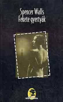 Spencer Walls - Fekete gyertyk