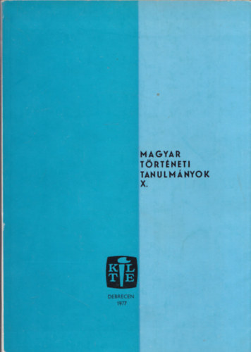 Magyar Történeti Tanulmányok X. (angol-német-magyar)