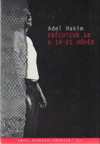 Adel Hakim, 	  jfalusi Nmeth Jen - A 14 -es hhr