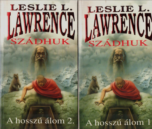 Leslie L. Lawrence - Szádhuk - A hosszú álom 1-2.