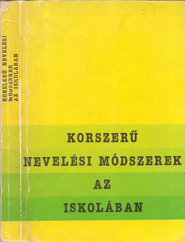 Gl Erzsbet-Majzik Lszln dr. (szerk.) - Korszer nevelsi mdszerek az iskolban