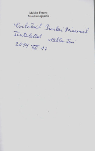 Mekler Ferenc - Mindennapjaink
