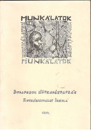 Munklatok (Budapesti Nvendkpapsg)