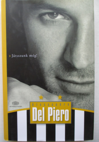 Maurizio Crosetti - Alessandro del Piero