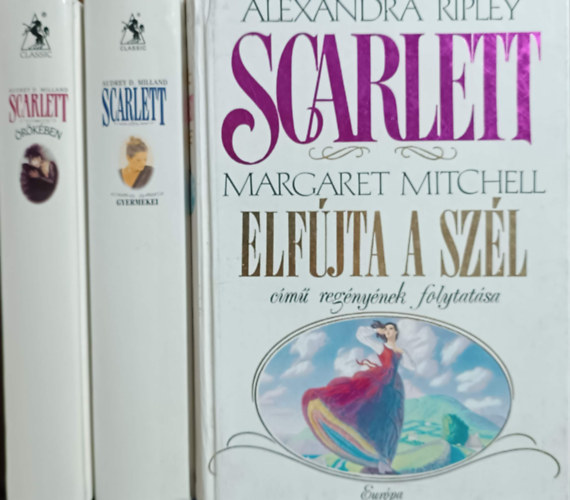 Alexandra Ripley, Audrey D. Milland - Scarlett + Scarlett gyermekei + Scarlett rkben (3 ktet)
