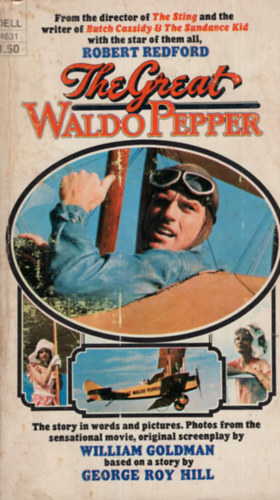 William Goldman - The great Waldo Pepper