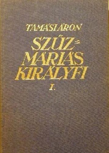 Tamsi ron - Szzmris kirlyfi I-II.