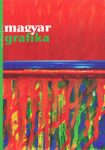 Faludi Viktria (Szerk.) - Magyar Grafika 2018. prilis LXII/2.