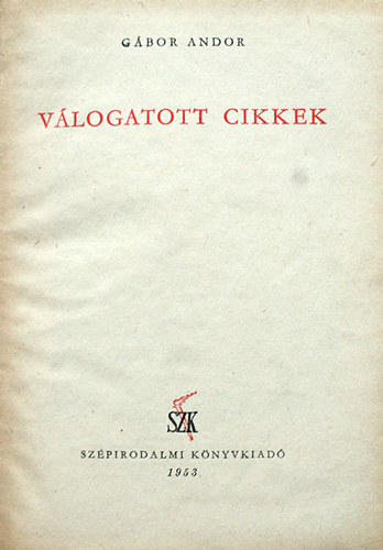 G�bor Andor - V�logatott cikkek