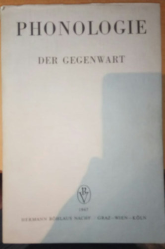 Rudolf Jagoditsch, J. Hamm, G. Wytrzens - Phonologie der Gegenwart - Hermann Bhlaus Nachf.