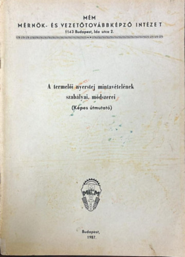 Dr. Horv�th Zolt�n, Unger Andr�s - A termel�i nyerstej mintav�tel�nek szab�lyai, m�dszerei