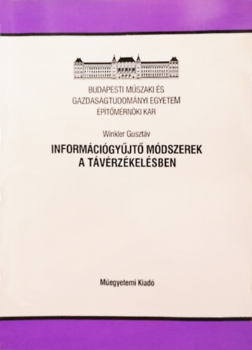 Winkler Gusztv - Informcigyjt mdszerek a tvrzkelsben