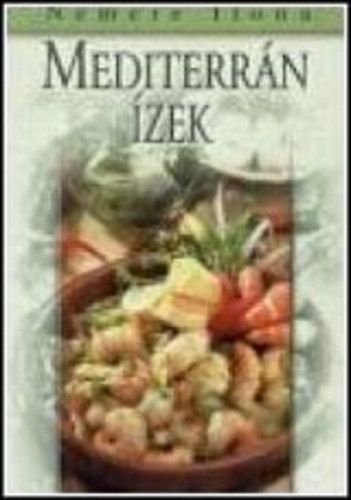 Nemere Ilona - Mediterrn zek
