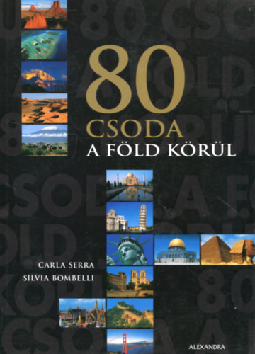Carla Serra; Silvia Bombelli - 80 csoda a Fld krl