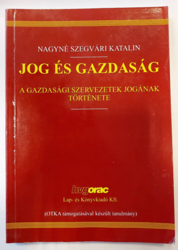 Nagyn Szegvri Katalin - Jog s gazdasg