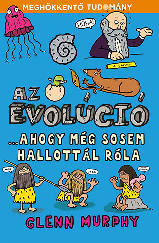 Glenn Murphy - Az evolci