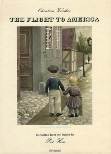 Christian Winther, Piet Hein, Alfred Schmidt (illus.) - The Flight to America (Gyldendal)