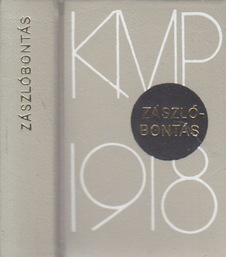 Vgh Oszkr - Zszlbonts (KMP 1918)- szmozott, miniknyv
