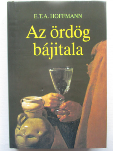 E. T. A. Hoffmann - Az �rd�g b�jitala