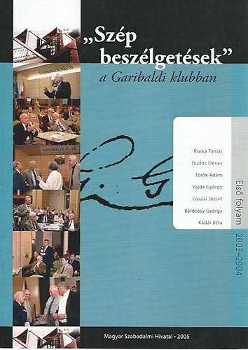 Philipp Klarissza (szerk) - "Sz�p besz�lget�sek" a Garibaldi klubban