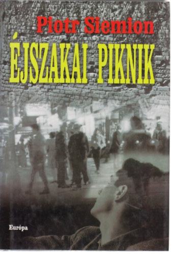 Piotr Siemion - Éjszakai piknik