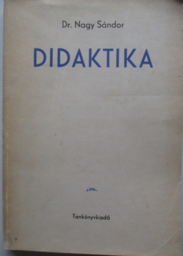 Dr. Nagy S�ndor - Didaktika