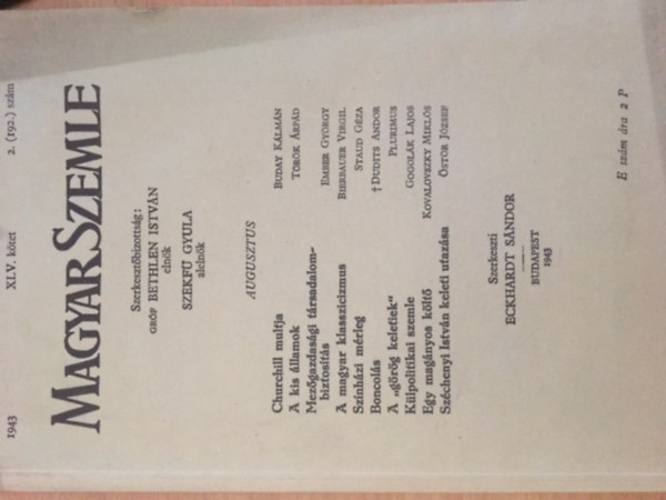 Bethlen Istv�n gr�f a szerkeszt�bizotts�g eln�ke; Szekf� Gyula - Magyar Szemle XLV. k�tet 1943 Augusztus