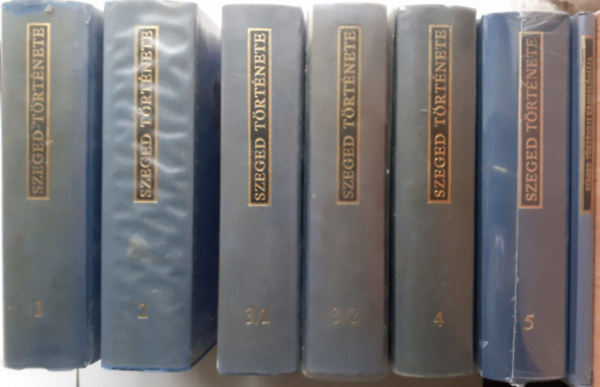 Krist� Gyula (szerk) - Szeged t�rt�nete I-V.+kronol�gia (h�t k�tetben) teljes sorozat