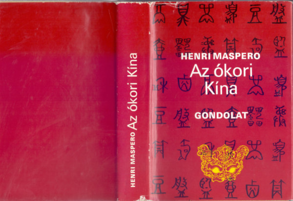 Henri Maspero - Az �kori K�na (La Chine antique)