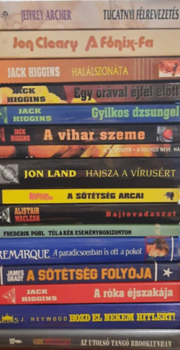 Jeffrey Archer, Jon Cleary, Jack Higgins, A.D. Foster, Jon Land, Boileau Narcejac, Alistair MacLean, Frederik Pohl, Remarque, James Grady, Joseph Heywood, Kirk Douglas - 16 db szrakoztat irodalom ktet: Tucatnyi flrevezets - A fnix-fa - Hallszonta - Gyilkos dzsungel - A vihar szeme - A bolyg neve: Hall - Hajsza a vrusrt - A sttsg arca