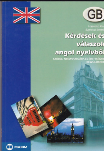 Bajnczi-Haavisto - Krdsek s vlaszok angol nyelvbl - Szbeli nyelvvizsgra kszlknek