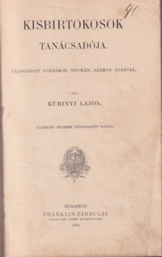 Kubinyi Lajos - Kisbirtokosok tancsadja (1905)
