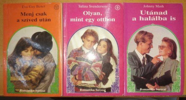 Salina Svenderson, Johnny Mash, Eva Gay Benet - Menj csak a szved utn + Olyan, mint egy otthon + Utnad a hallba is (3 fzet)