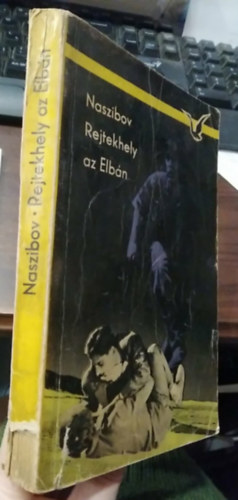 Alekszandr Naszibov - Rejtekhely az Elb�n