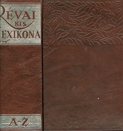 Rvai Irodalmi Intzet - Rvai kis lexikona A-Z