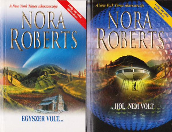 J. D. Robb (Nora Roberts) - Egyszer volt... + ... Hol nem volt