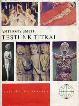 Anthony Smith - Testnk titkai