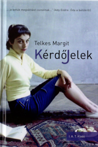 Telkes Margit - Kérdőjelek