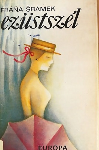 Frana Sramek - Ez�stsz�l