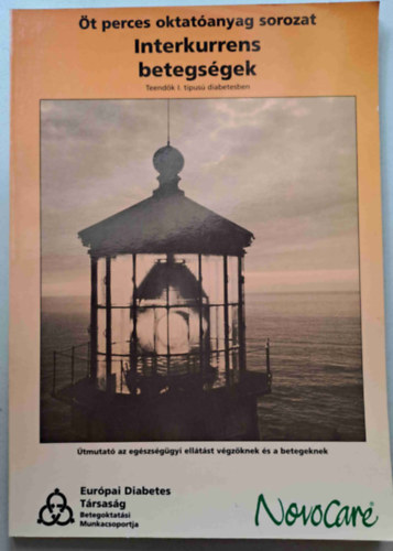 Interkurrens betegségek - Teendők I. típusú diabetesben - Öt perces oktatóanyag sorozat II.