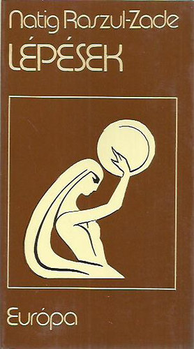 Natig Raszul-Zade - Lépések