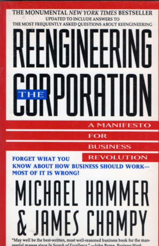 Hammer, Michael-Champy, James - Reengineering the Corporation - A Manifesto for Business Revolution