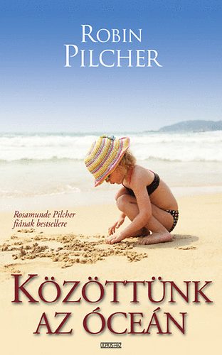 Robin Pilcher - Kzttnk az cen