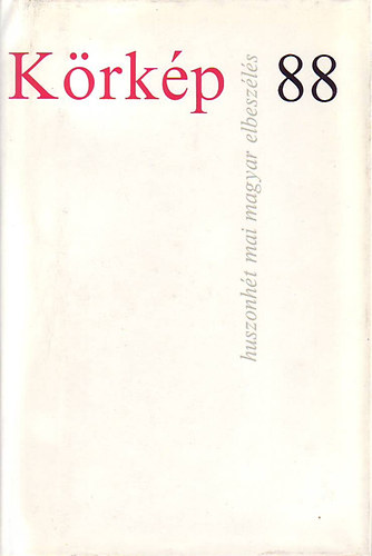 Krkp 88 (huszonht mai magyar elbeszls)